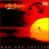 Now and Forever von Air Supply