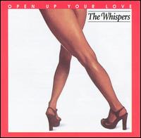 Open up Your Love von The Whispers