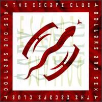 Dollars & Sex von The Escape Club