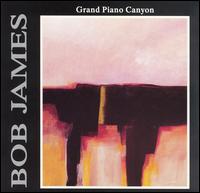 Grand Piano Canyon von Bob James