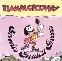 Groovies' Greatest Grooves von The Flamin' Groovies