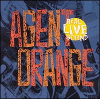 Real Live Sound von Agent Orange