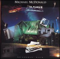 No Lookin' Back von Michael McDonald