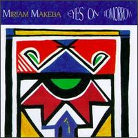 Eyes on Tomorrow von Miriam Makeba