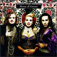 Massive Luxury Overdose von Army of Lovers