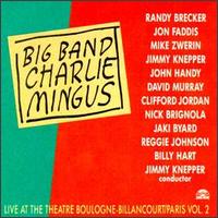 Live at the Theatre Boulogne-Billancourt, Paris, Vol. 2 von Mingus Dynasty