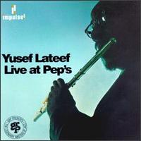 Live at Pep's von Yusef Lateef