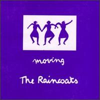 Moving von The Raincoats