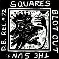 Squares Blot out the Sun von Various Artists