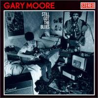 Still Got The Blues von Gary Moore