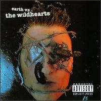 Earth Vs. the Wildhearts von The Wildhearts