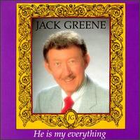 He Is My Everything von Jack Greene