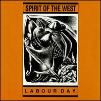 Labour Day von Spirit of the West