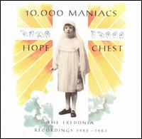 Hope Chest: The Fredonia Recordings 1982-1983 von 10,000 Maniacs