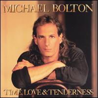 Time, Love & Tenderness von Michael Bolton