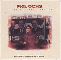 There But for Fortune von Phil Ochs