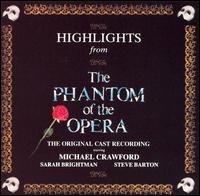 Phantom of the Opera [Original London Cast] [Highlights] von Original London Cast