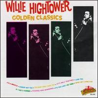 Golden Classics von Willie Hightower