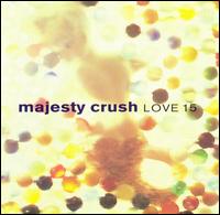 Love 15 von Majesty Crush