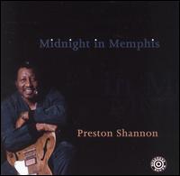 Midnight in Memphis von Preston Shannon