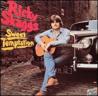 Sweet Temptation von Ricky Skaggs