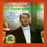 Joy to the World [Special Music] von Robert Shaw