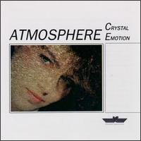 Crystal Emotion von Atmosphere