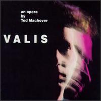 Valis: An Opera by Tod Machover von Tod Machover