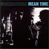 Mean Time von The Barracudas