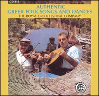 Authentic Greek Folk Songs & Dances von Royal Greek Festival Company