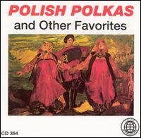 Polish Polkas & Other Favorites von Various Artists