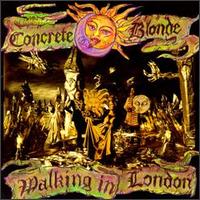 Walking in London von Concrete Blonde