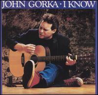 I Know von John Gorka