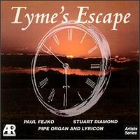 Tyme's Escape: New Age Improvisation, Live and Unedited von Paul Fejko