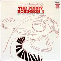 Funk Dumpling von Perry Robinson