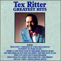 Greatest Hits [Curb] von Tex Ritter