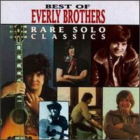 Best of the Everly Brothers: Rare Solo Classics von The Everly Brothers