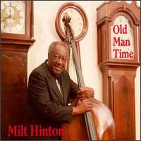 Old Man Time von Milt Hinton