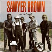 Dirt Road von Sawyer Brown