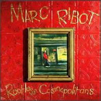 Rootless Cosmopolitans von Marc Ribot