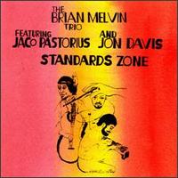 Standards Zone von Brian Melvin