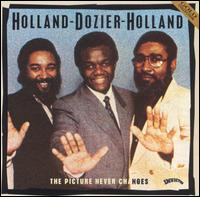 Picture Never Changes von Holland-Dozier-Holland