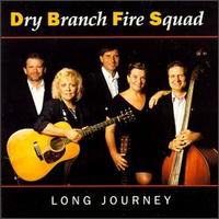 Long Journey von Dry Branch Fire Squad