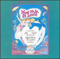 Meet Me in St. Louis [1990 Broadway Cast] von Original Cast Recording