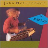 Live at Wolf Trap von John McCutcheon