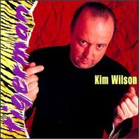 Tigerman von Kim Wilson