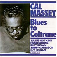 Blues to Coltrane von Cal Massey