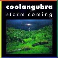 Storm Coming von Coolangubra