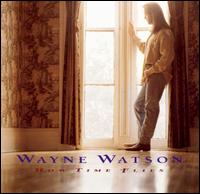 How Time Flies von Wayne Watson