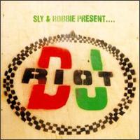 DJ Riot von Sly & Robbie